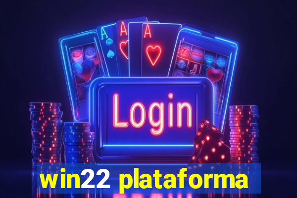 win22 plataforma